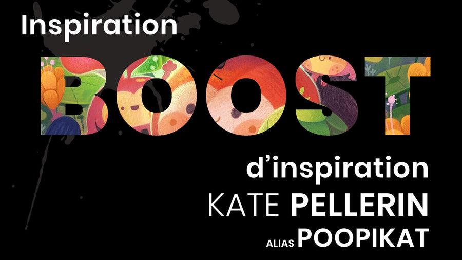 Inspiration boost:  Kate Pellerin alias Poopikat