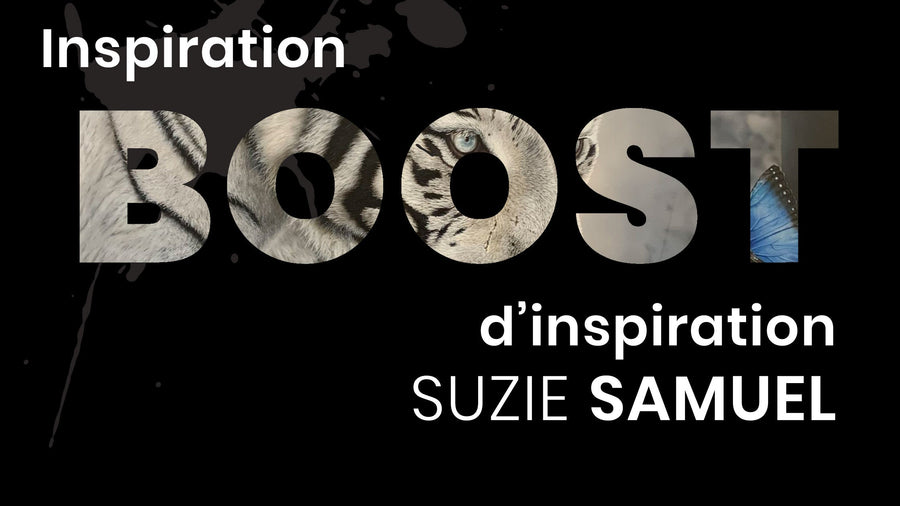 Inspiration Boost : Suzie Samuel