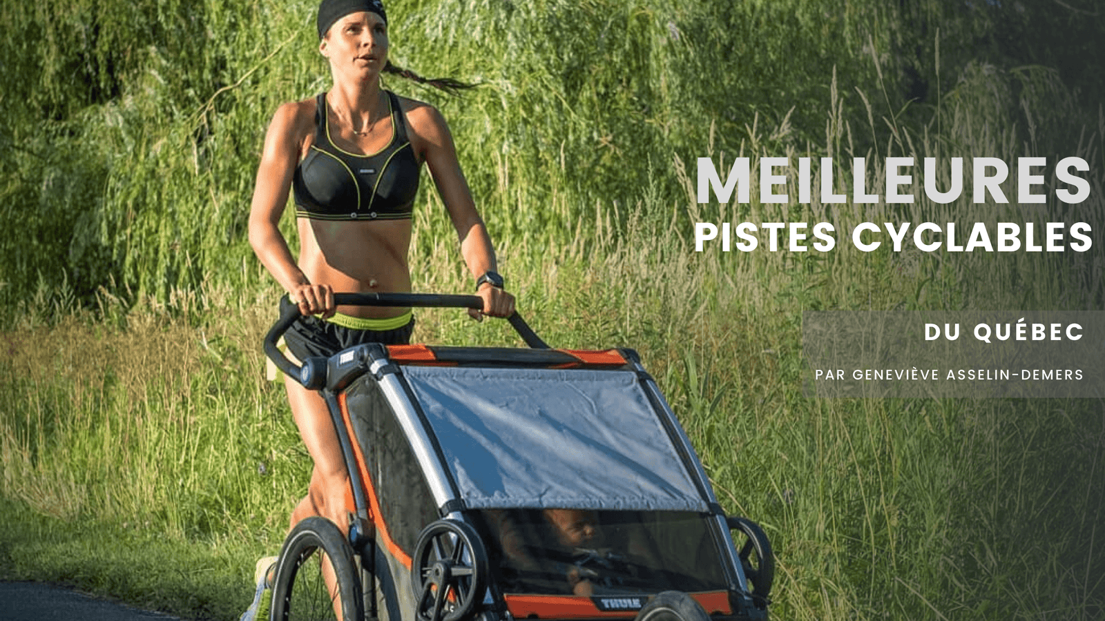 Make the most of the best cycling routes in Quebec this summer!